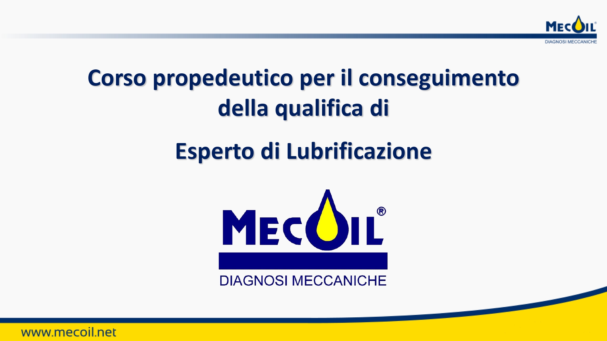 (Italiano) Prima Sessione Corso EL - Esperto di Lubrificazione